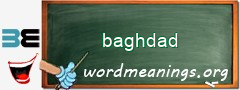 WordMeaning blackboard for baghdad